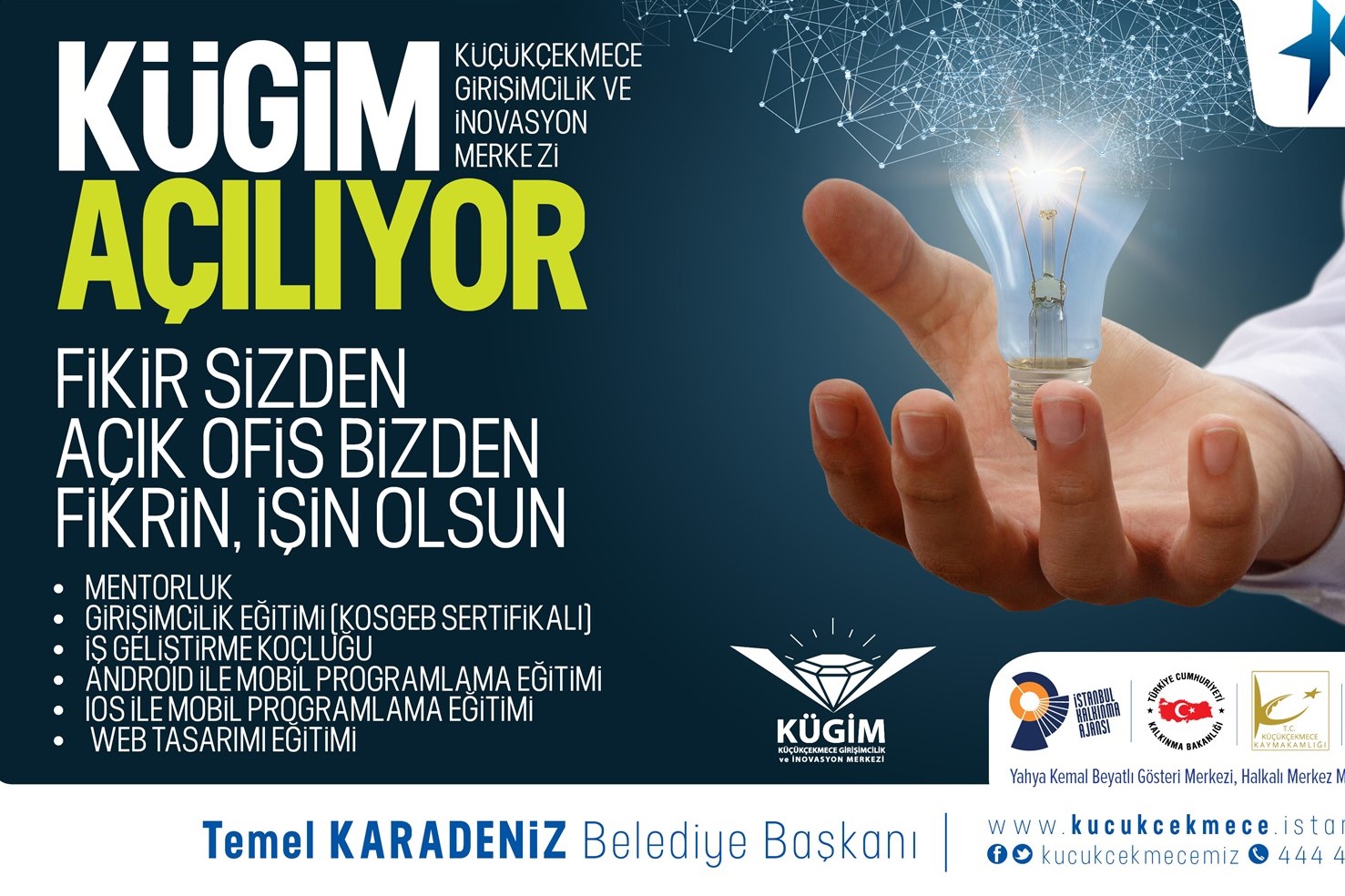 KÜÇÜKÇEKMECE BELEDİYESİ’NDEN BİR İLK DAHA GİRİŞİMCİYE AÇIK OFİS