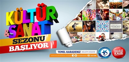 KÜLTÜR SANAT SEZONU BAŞLIYOR