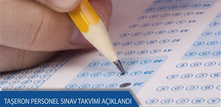 TAŞERON PERSONEL SINAV TAKVİMİ AÇIKLANDI