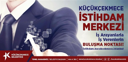 KÜÇÜKÇEKMECE İSTİHDAM MERKEZİ