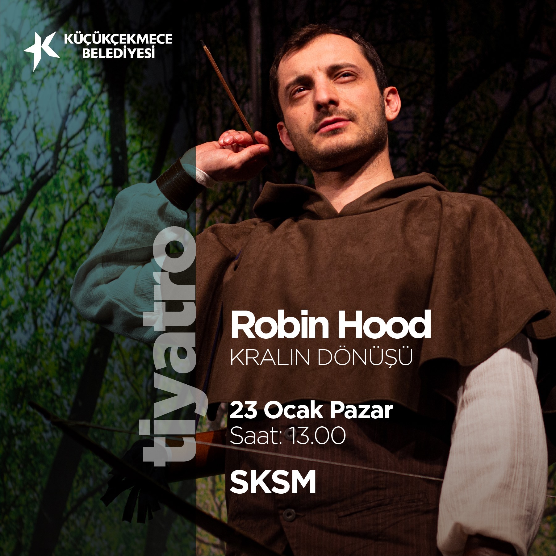 Robin Hood Kralın Dönüşü (Tiyatro)