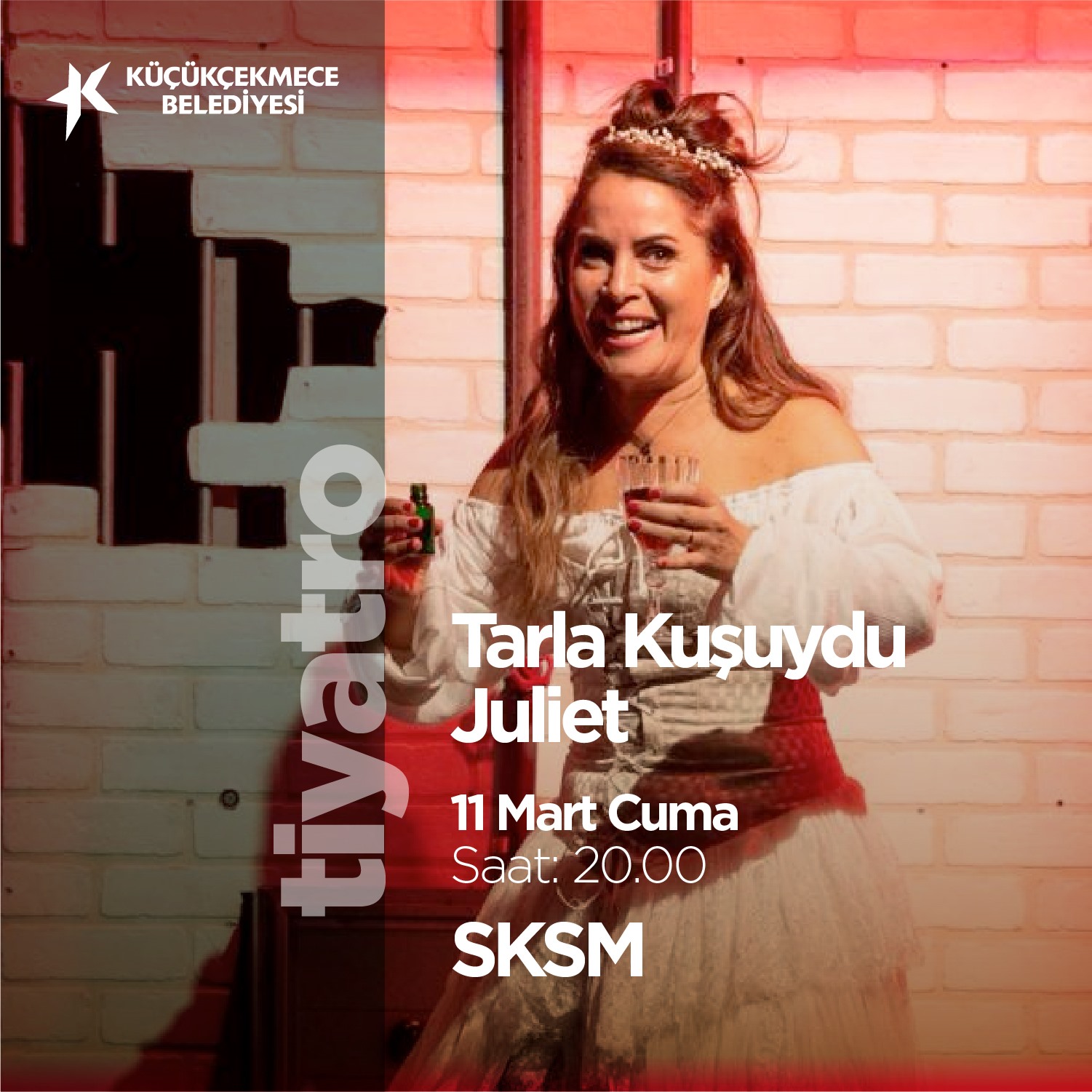 Tarla Kuşuydu Juliet (Tiyatro)