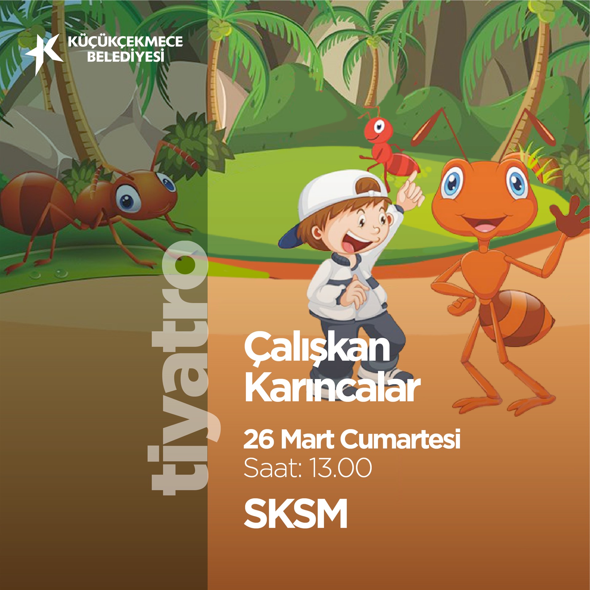 Çalışkan Karıncalar (Tiyatro)