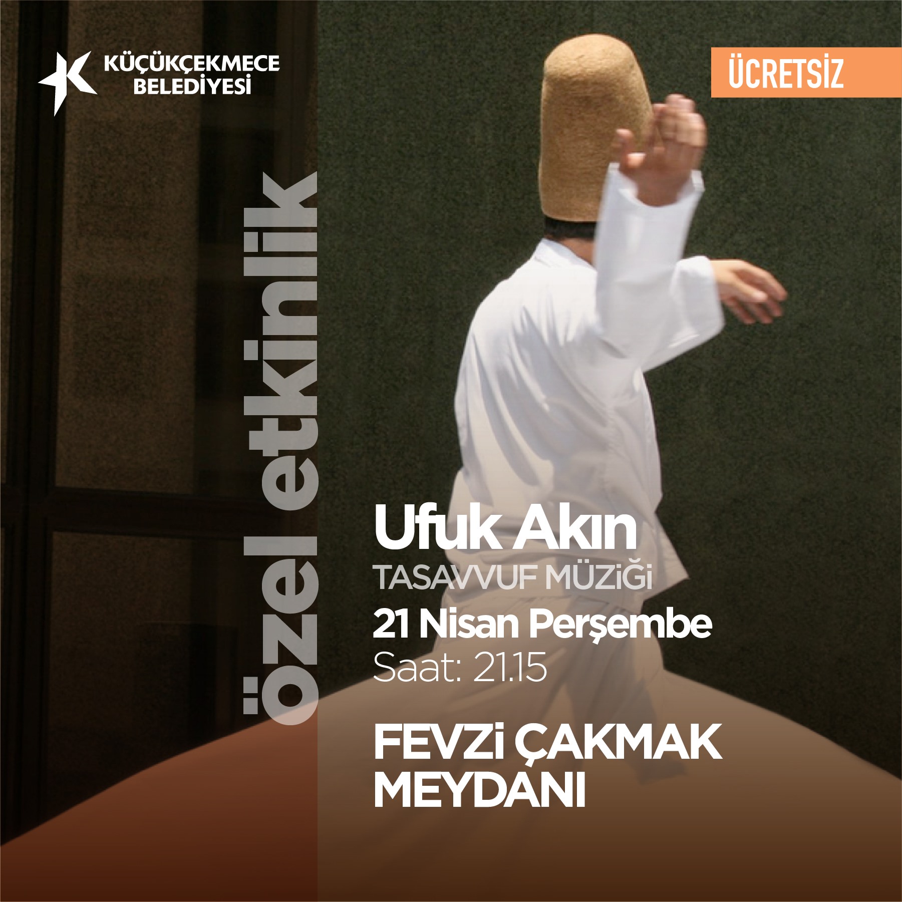 Ufuk Akın Tasavvuf Müziği (Özel Etkinlik)