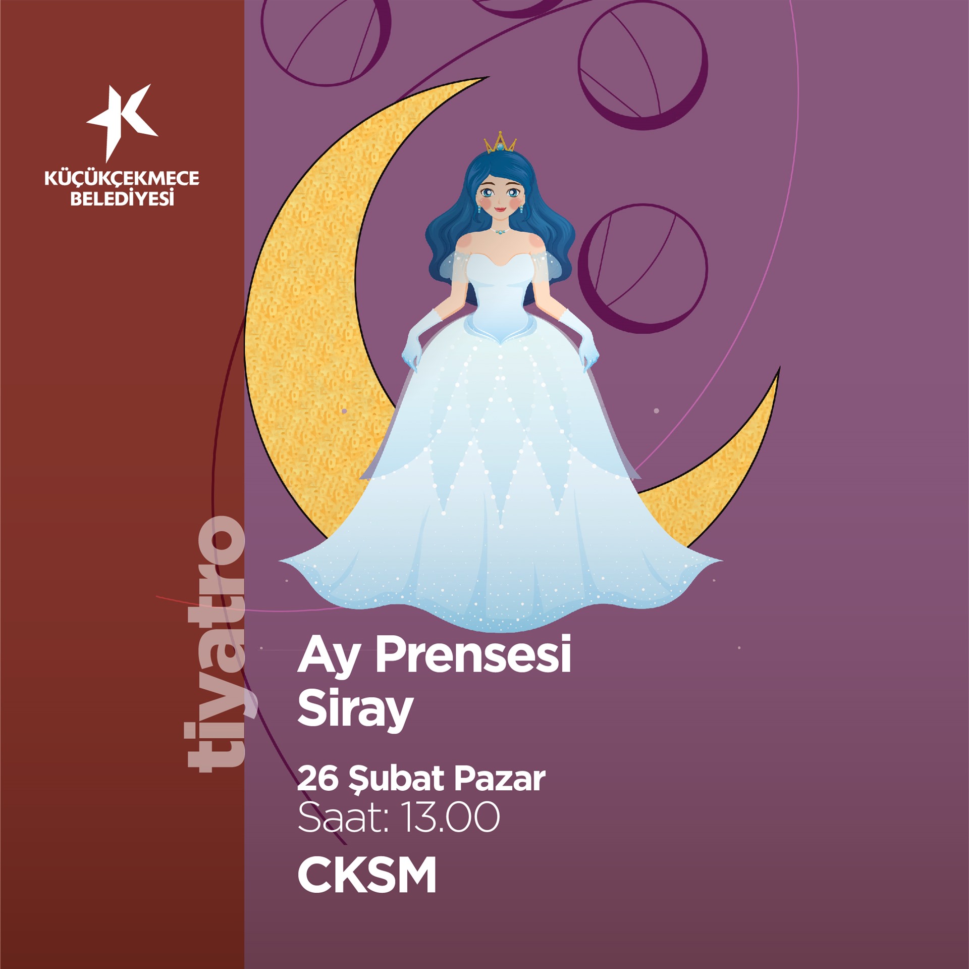 Ay Prensesi Siray (Tiyatro)