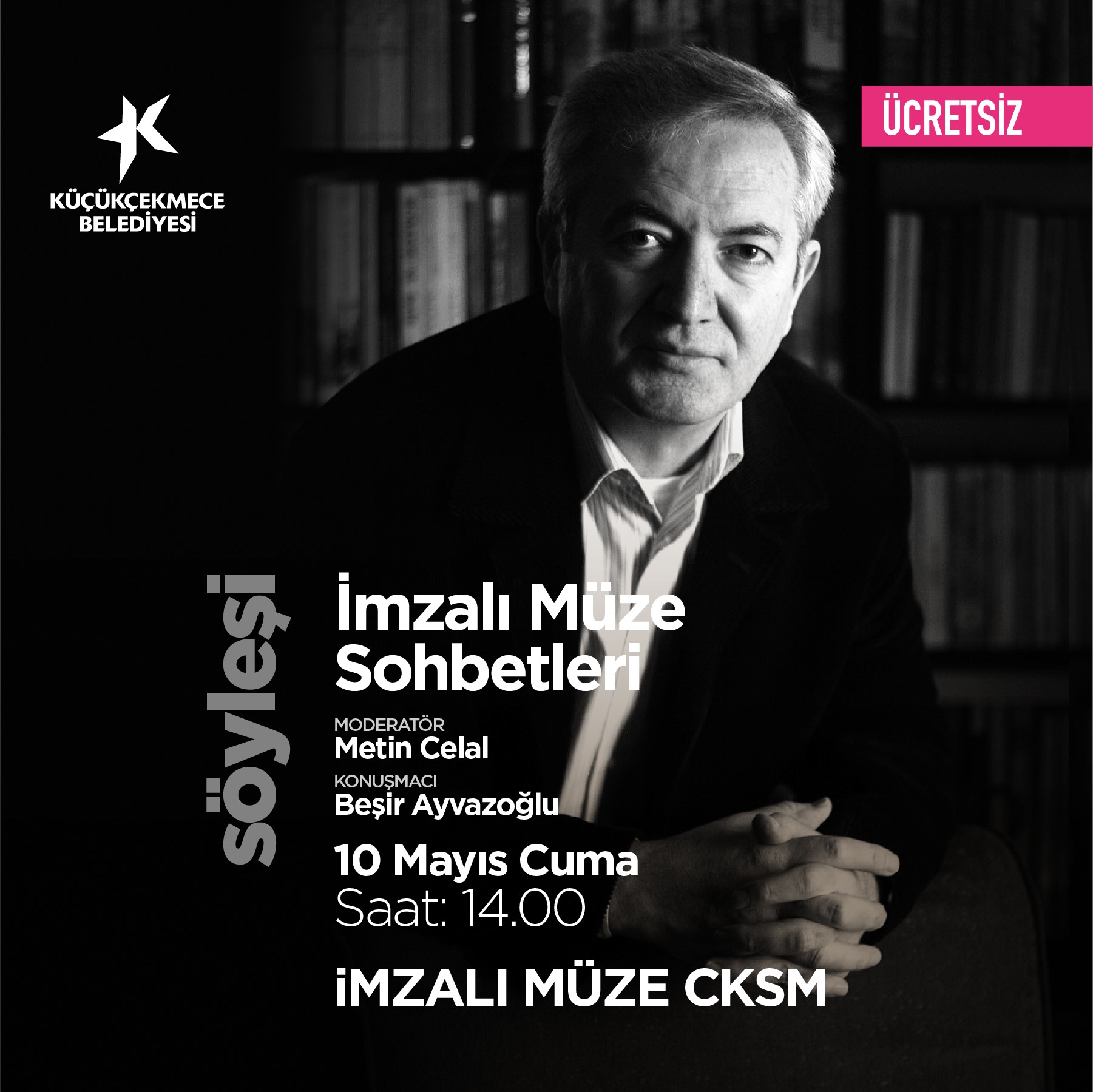 İmzalı Müze Sohbetleri - Beşir Ayvazoğlu (Söyleşi) 