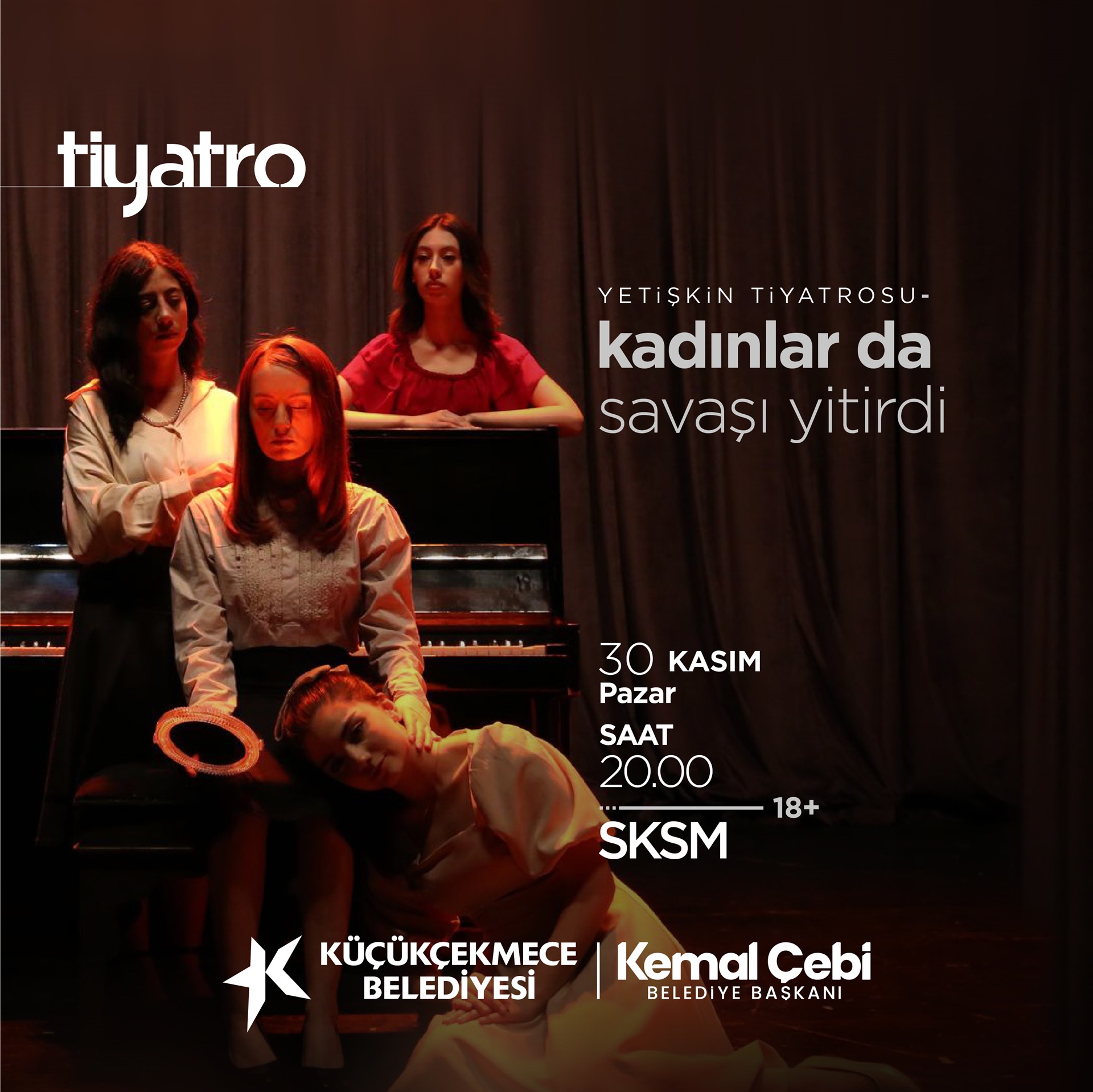 KADINLAR DA SAVAŞI YİTİRDİ (TİYATRO)